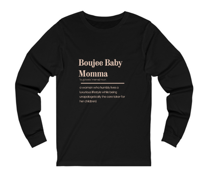 Boujee Baby Momma Shirt