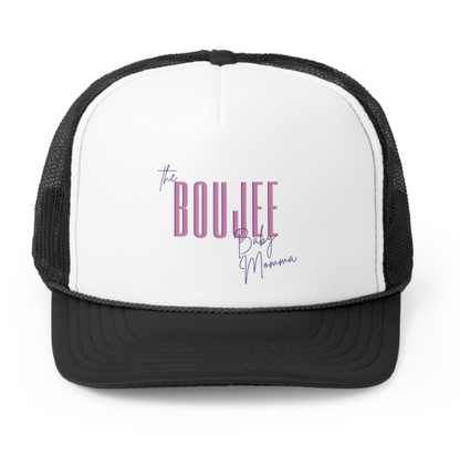 Boujee Baby Momma Trucker Hat