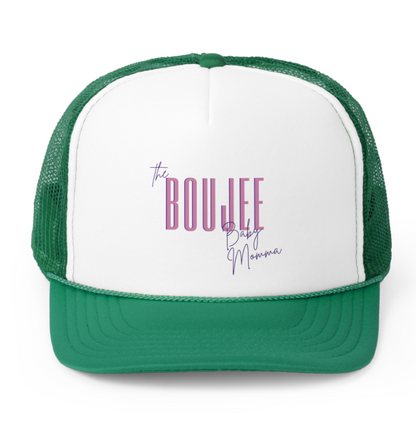 Boujee Baby Momma Trucker Hat