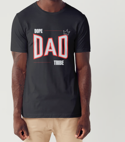 Dope Dad Tribe-T-Shirt